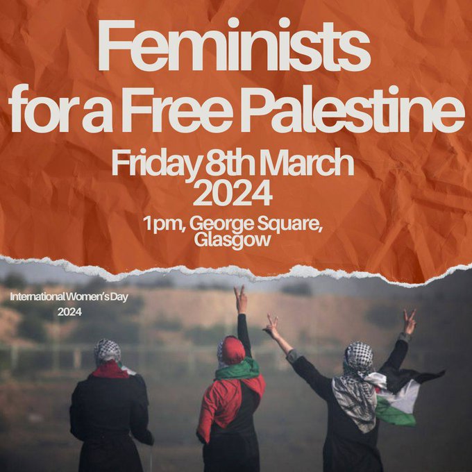 Why Palestine is a Feminist issue genderate.files.wordpress.com/2024/03/palest… Feminists for a Free Palestine gather this Friday 1pm at George Square, Glasgow #IWD2024