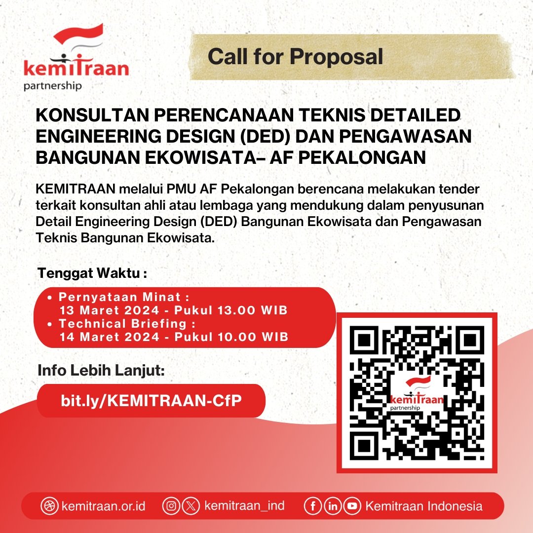 KEMITRAAN melalui PMU AF Pekalongan berencana melakukan tender terkait konsultan ahli atau lembaga yang mendukung dalam penyusunan Detail Engineering Design (DED) Bangunan Ekowisata dan Pengawasan Teknis Bangunan Ekowisata. Info selengkapnya kunjungi kemitraan.or.id/proposal/call-…