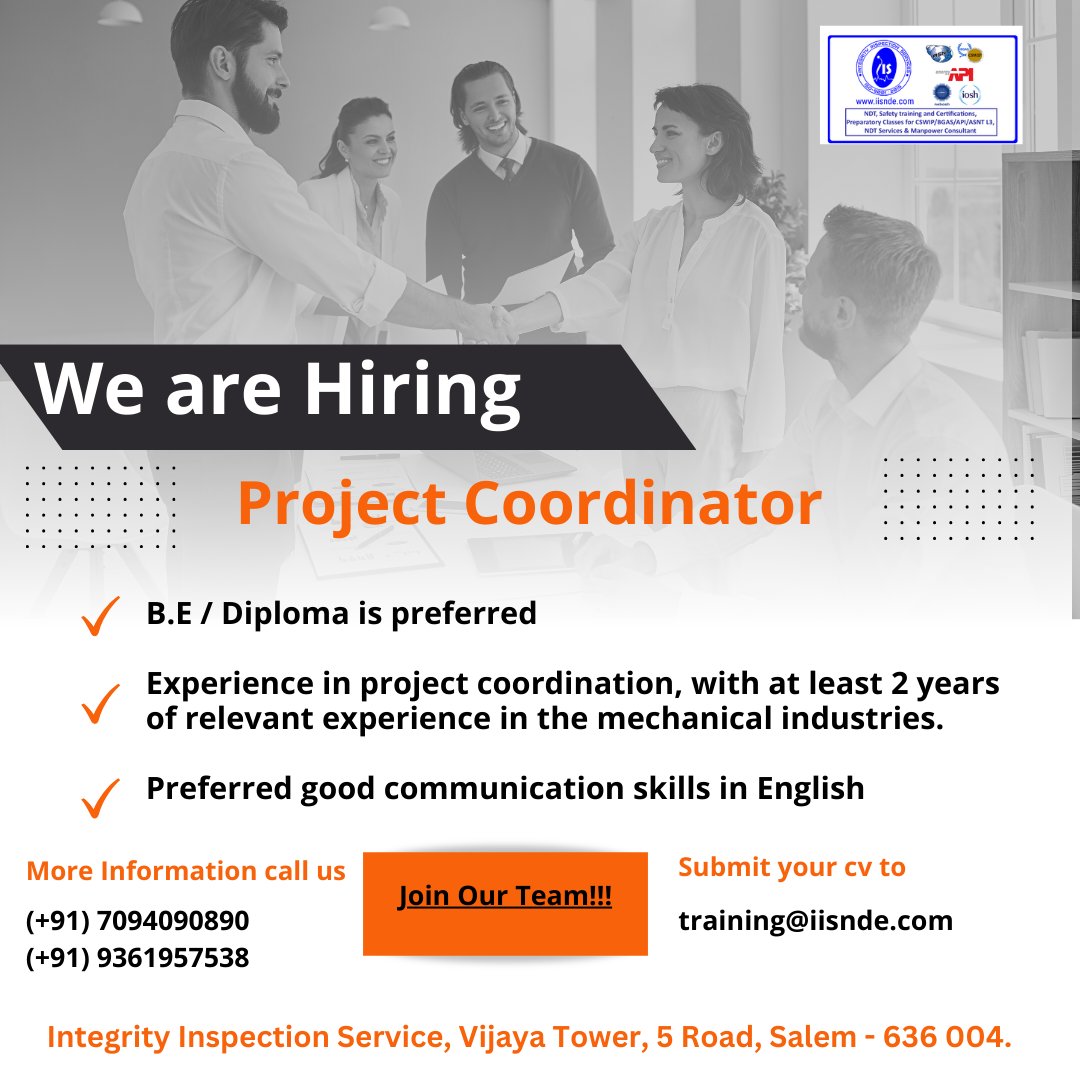 IntegrityInspe3's tweet photo. We are hiring a Project Coordinator for our team

Interested &amp; available candidate, please submit your CV for below email id:  

Email: training@iisnde.com 
Call us: +91 70940 90890 / 93619 57538 
Integrity Inspection Service, vijaya tower, 5 road, salem – 636004. https://t.co/7zv3aBbKQj