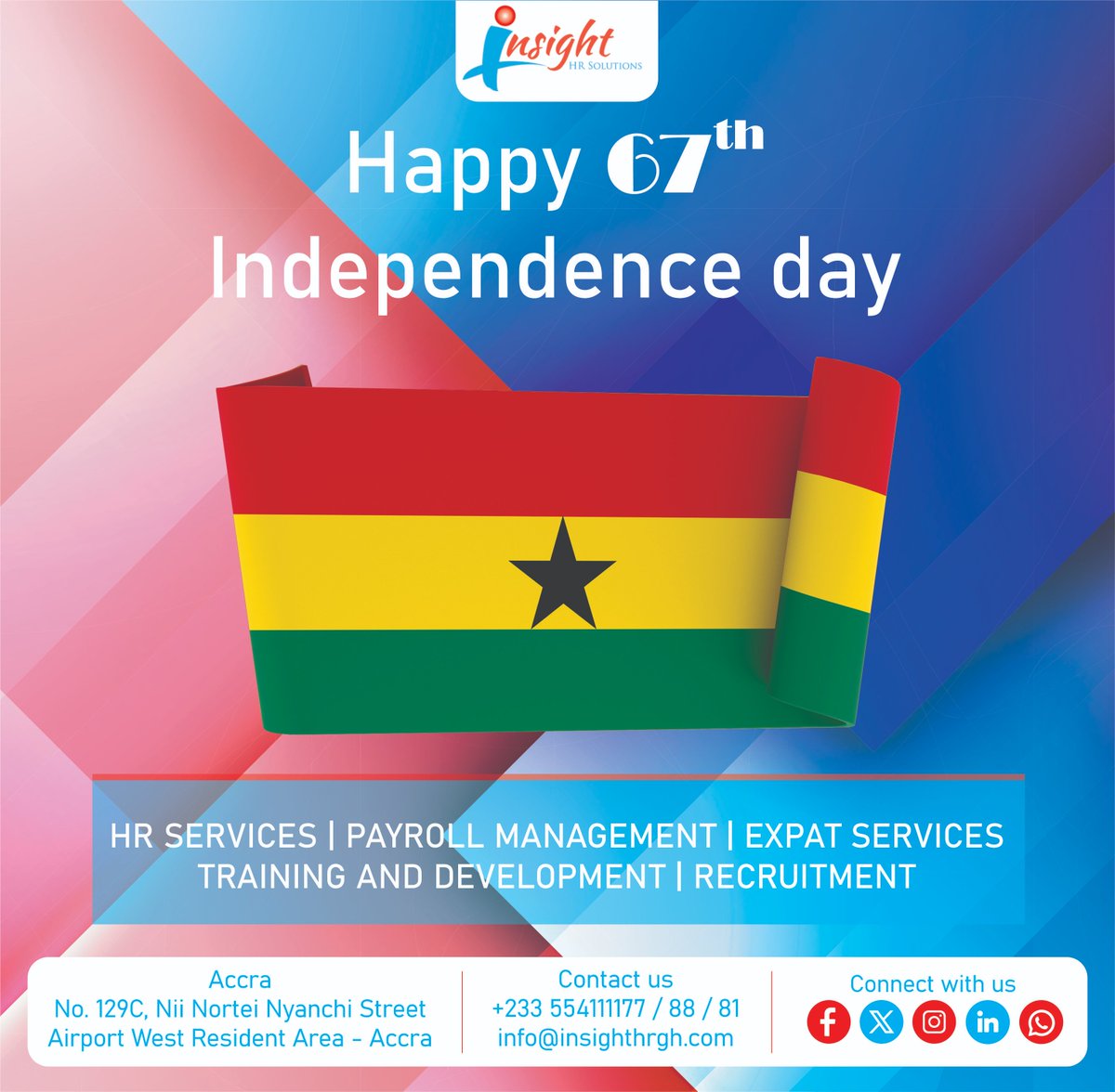 InsightHRSolGH's tweet photo. HAPPY INDEPENDENCE DAY, GHANA.
#HappyIndependenceDay https://t.co/UoHonPUlC2