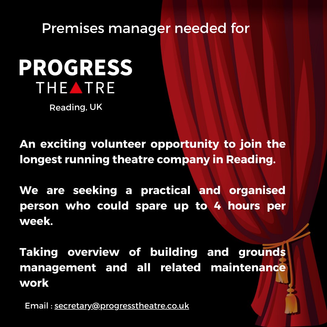 Seeking a dedicated Premises & Facilities Manager to join our team.  Front of House and general building maintenance and security.

Commitment approx 4 hours per week,  to learn more and get involved - email secretary@progresstheatre.co.uk  #VolunteerRole