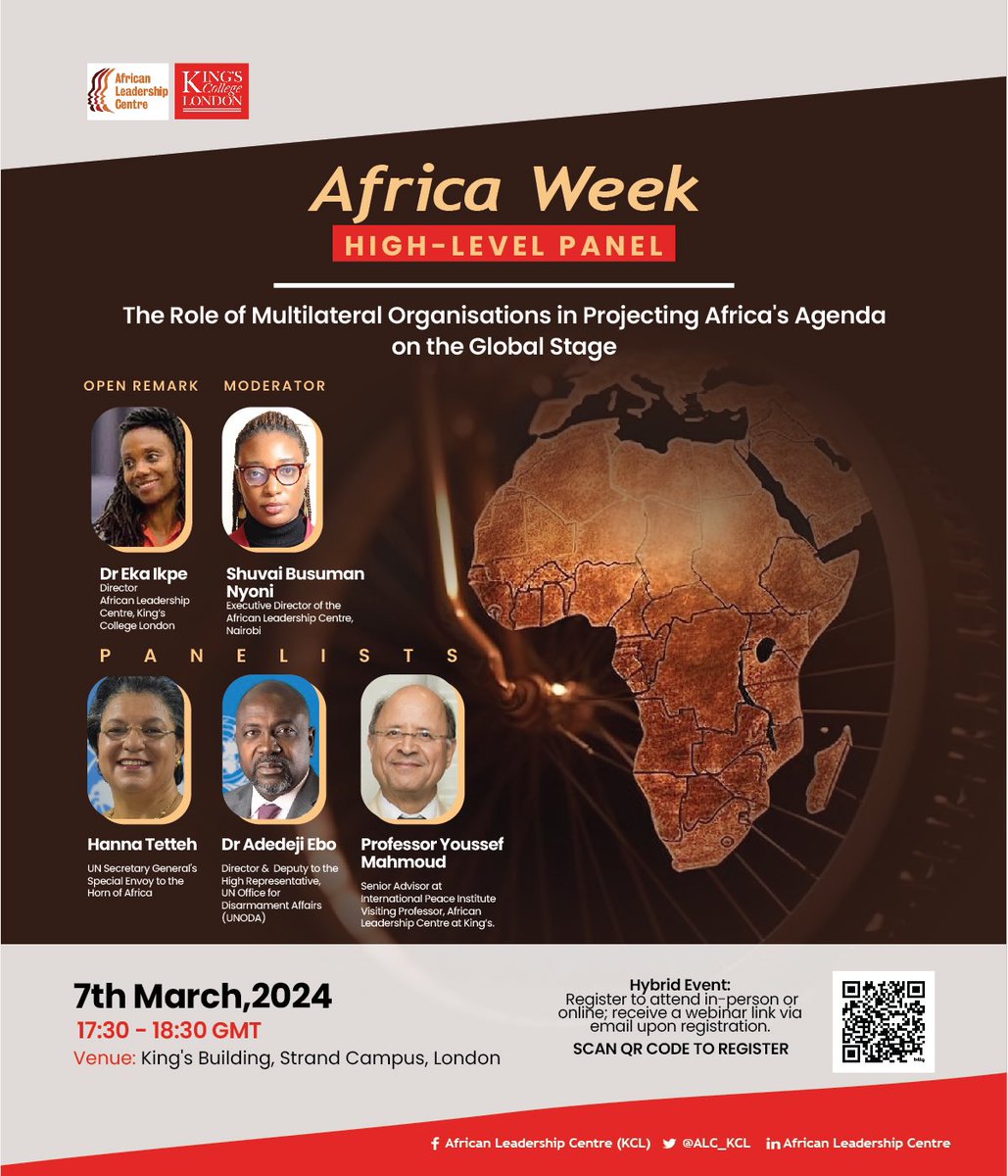 As part of Africa Week 2024, organised by @ALC_KCL & @KingsCollegeLon, a High-Level Panel titled: “The Role of Multilateral Organisations in Projecting Africa’s Agenda on the Global Stage” is scheduled for March 7. Kindly Register here: bit.ly/3TfDk0r?r=qr #Africa2024