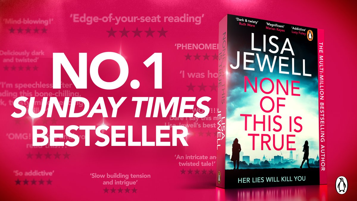 Huge congratulations to <a href="/lisajewelluk/">Lisa Jewell</a> 🎉

None of This is True is a No.1 bestseller!