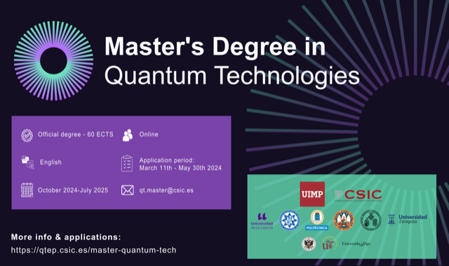 Interested in #QuantumTechnologies? Join our master <a href="/UIMP/">UIMP</a> and meet the experts from <a href="/CSIC/">CSIC</a> <a href="/unizar/">Universidad Zaragoza</a> <a href="/UMU/">Universidad Murcia</a> <a href="/UPCToficial/">Universidad Politécnica de Cartagena | UPCT</a> <a href="/La_UPM/">Universidad Politécnica de Madrid</a> <a href="/UV_EG/">Universitat València</a> <a href="/ULL/">Universidad de La Laguna</a> <a href="/unisevilla/">Universidad de Sevilla</a> <a href="/CanalUGR/">Universidad Granada</a> <a href="/uvigo/">Universidade de Vigo</a> 

qtep.csic.es/master-quantum…
<a href="/DPE_CSIC/">Postgrado CSIC</a> <a href="/EstudiantesRSEF/">EstudiantesRSEF</a> <a href="/NUSGREM/">NUSGREM</a> <a href="/QuantumFlagship/">Quantum Flagship</a> <a href="/QuantumDaily/">The Quantum Insider</a> <a href="/MatterEps/">Condensed Matter Division EPS</a> <a href="/GEFES_RSEF/">GEFES RSEF</a>