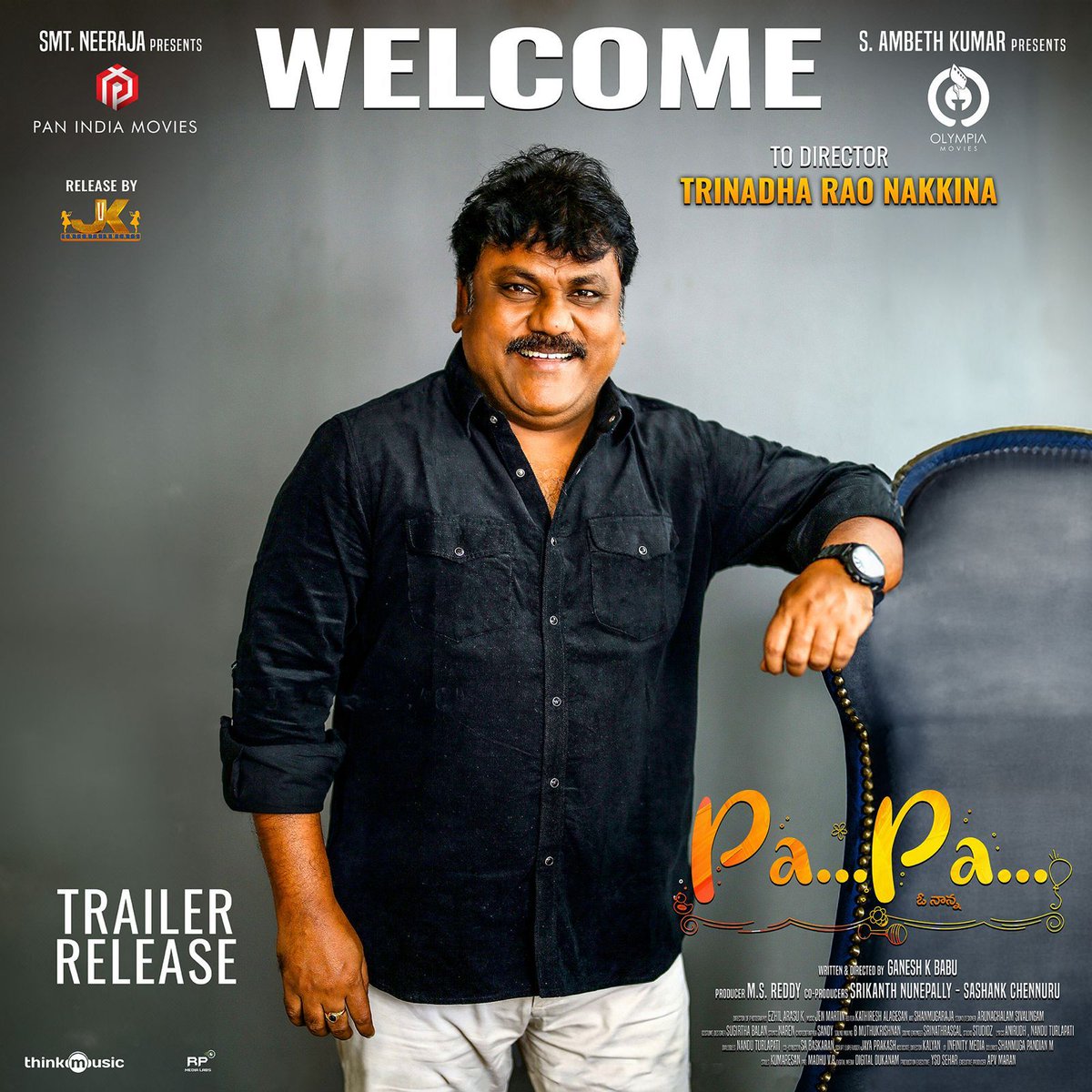 #Kavin‘s #PAPA Trailer Launch by BlockBuster Dhamaka Director #TrinadhaRaoNakkina on March 7th At 06 PM !

Smt . #Neeraja & #SAmbethKumar Presents #PanIndiaMovies #GaneshKBabu #MSReddy #SrikanthNunepally - #SashankChennuru @vrmadhu9