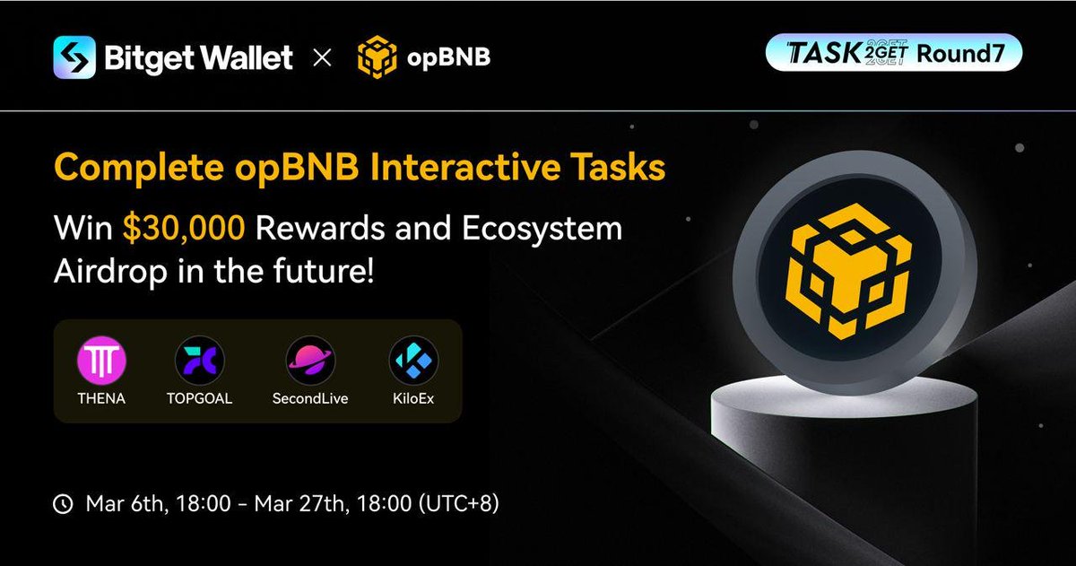 BitgetWallet's tweet image. The 7th round of Bitget Wallet #Task2Get is live!

#BitgetWallet teams up with @KiloEx_perp ,@SecondLiveReal, @TopGoal_NFT and @ThenaFi_ to empower opBNB mainnet @BNBCHAIN ecosystem growth. You only need to complete ecological Dapp tasks to win $30,000 worth rewards and get a…