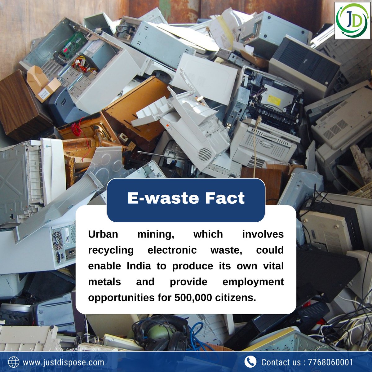 From Trash to Treasure: How Urban Mining is Changing India's Future!
Visit justdispose.com
Call Us: 7768060001
Email Us: Recycle@justdispose.com

#ewaste #recycling #escrap #electronicwaste  #industrialwaste #itrecycling  #sustainability #urbanmining #employement #fact