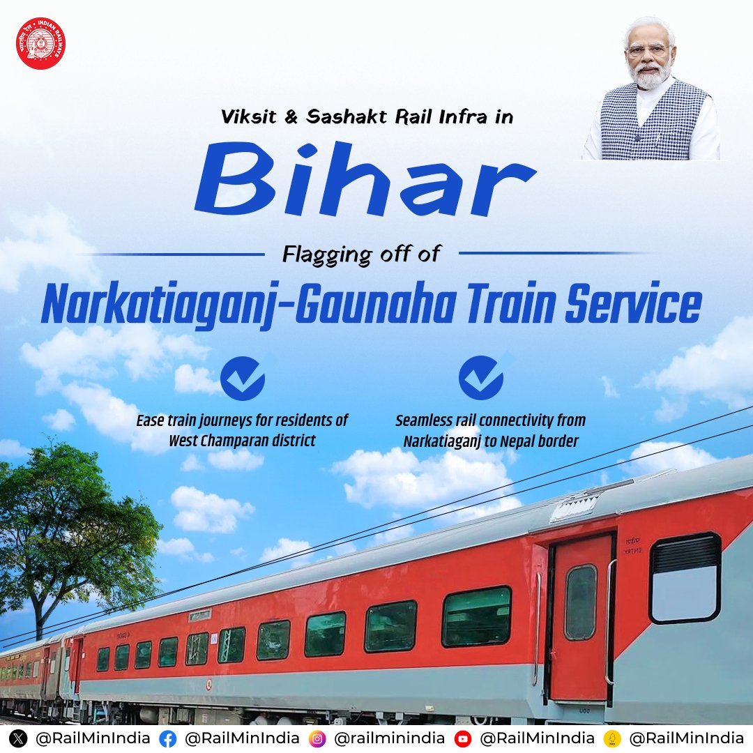 #RailInfra4Bihar
𝑽𝒊𝒌𝒔𝒊𝒕 & 𝑺𝒂𝒔𝒉𝒂𝒌𝒕 𝑹𝒂𝒊𝒍 𝑰𝒏𝒇𝒓𝒂 𝒊𝒏 𝑩𝒊𝒉𝒂𝒓
Flagging off of Narkatiaganj – Gaunaha train Service:
This initiative will open up new avenues for development and prosperity in Bihar.