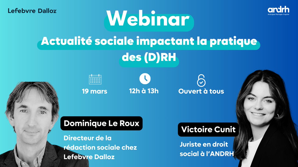 #webinar Ne manquez pas la récente actualité sociale pouvant impacter votre pratique ! #RH 🗓 19 mars à 12h 👥 Dominique Le Roux, Directeur de la rédaction sociale chez @LefebvreDalloz et Victoire Cunit, Juriste en droit social à l'ANDRH Inscription👉🏼 bit.ly/3uYiZnb