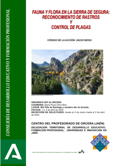 FAUNA Y FLORA EN LA SIERRA DE SEGURA: RECONOCIMIENTO DE RASTROS Y CONTROL DE PLAGAS

juntadeandalucia.es/educacion/port…
Inscripciones hasta el 02/04/2024