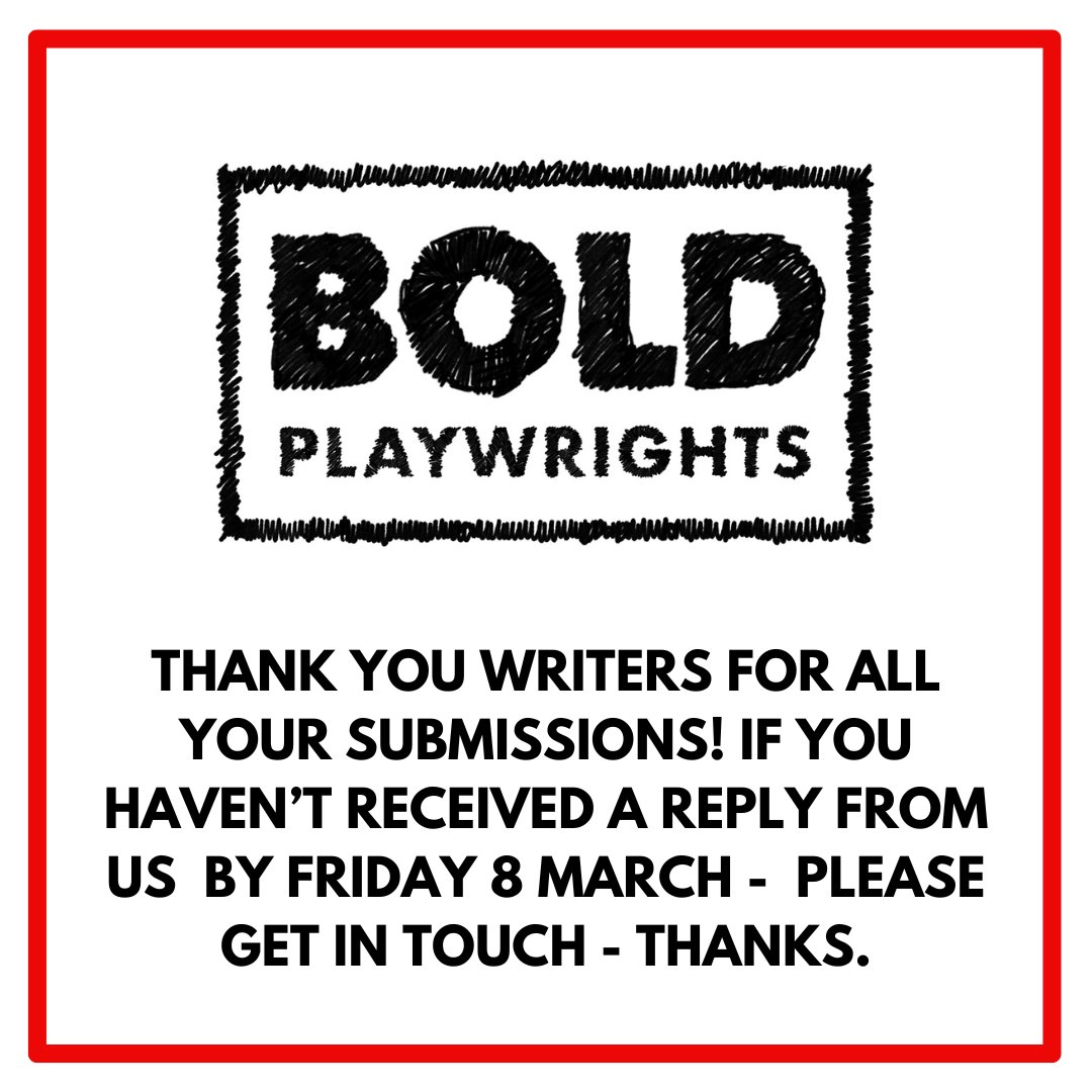 Playwrights! Huge thanks for entrusting us with extracts from your new plays. We are making sure they are all filed safely. Do get in touch with us if you haven't had a reply from us by Friday 8 March. Take care. BOLD Team. #writers #playwrights #newplays #theatre #BOLD #NewWork