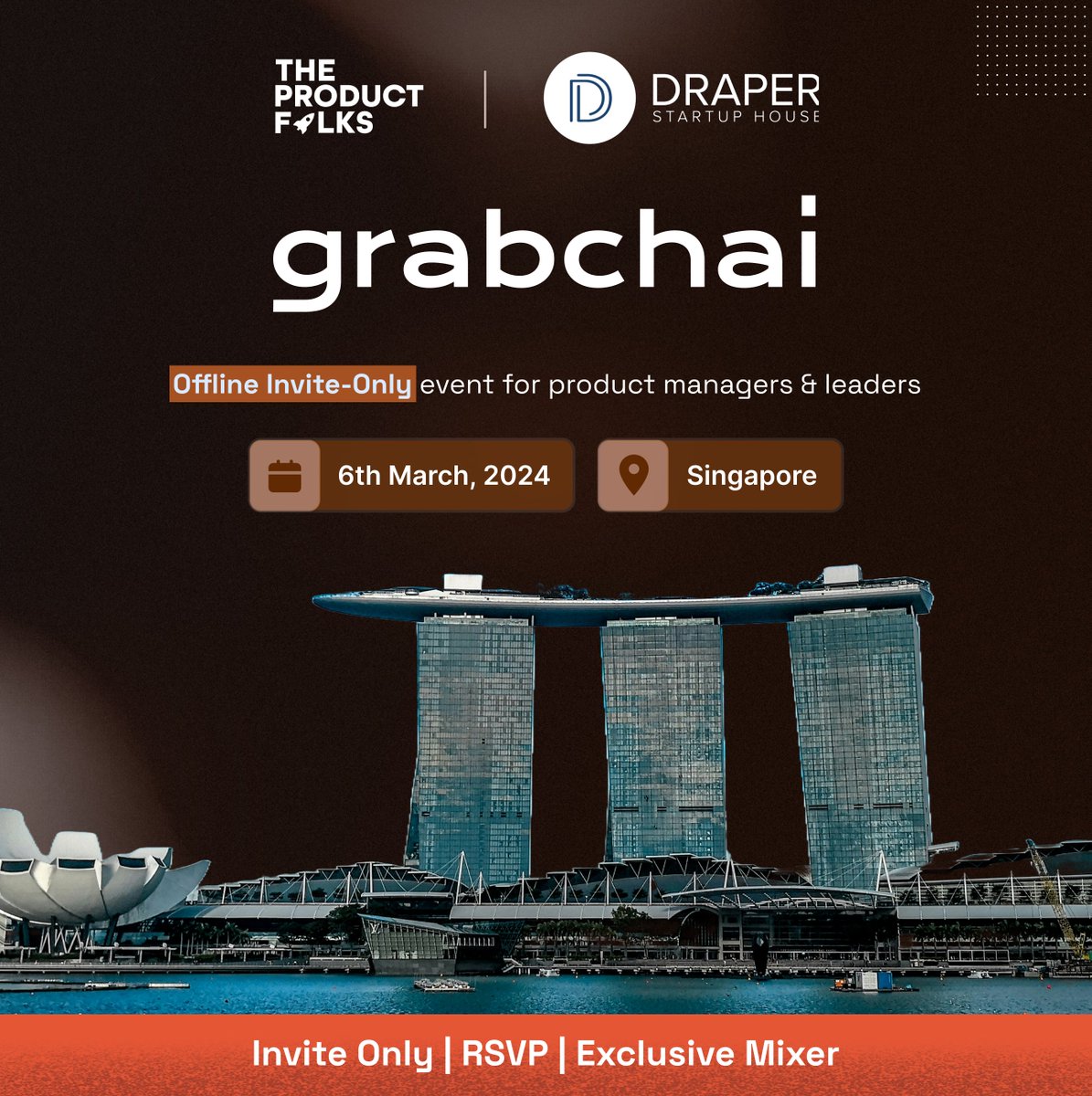 An Exclusive Event for Product Managers & Leaders is landing in Singapore 🚀👇 This week, we're thrilled to bring Grabchai to Singapore, hosting product enthusiasts in the startup and tech ecosystem of Singapore, a thriving hub of innovation in Asia 🇸🇬 📅 6th March 💌