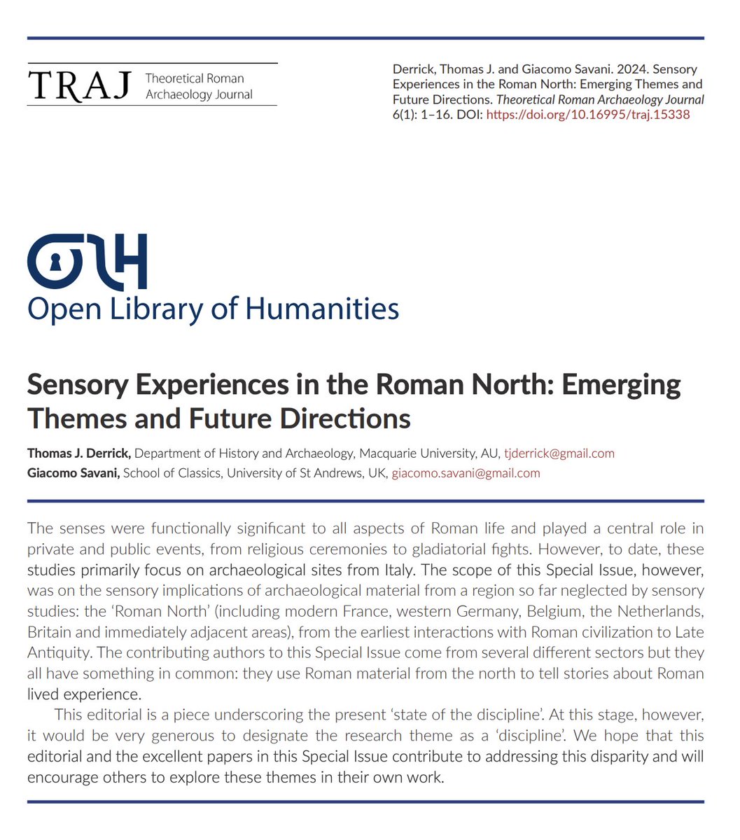 🥳 #TRAJ Vol 6 is complete! We are very happy to publish the editorial for @TJ_Derrick & @GiacomoSavani's special issue: Sensory Experiences in the Roman North: Emerging Themes & Future Directions. ➡️ doi.org/10.16995/traj.… #RomanArchaeology #SensoryArchaeology #RomanBritain