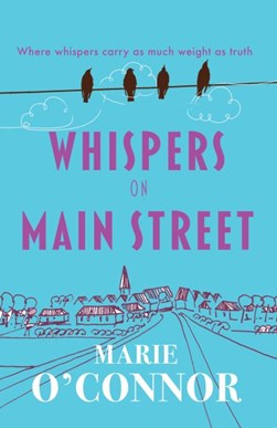 #BookReview #WhispersOnMainstreet by Marie O' Connor A gentle crime novel set in 1961 in rural Ireland An enjoyable, cosy mystery that will appeal to all who like a more light-hearted crime fiction tale swirlandthread.com/review-of-whis… #BookTwitter #CrimeFiction