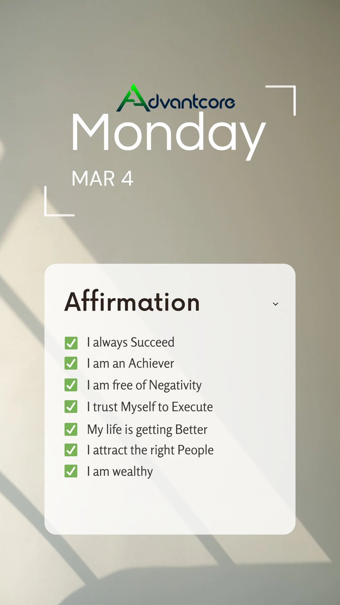 advantcore's tweet photo. Unleash the potential within as you kickstart the week with these affirmations. Elevate your Monday mindset! 🌟 #Advantcore #MondayMotivation https://t.co/QrplLVAXvy
