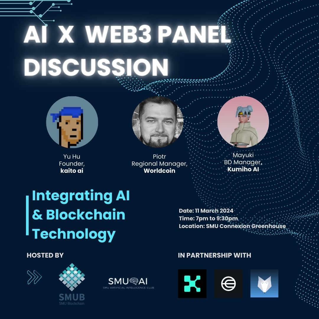 smu_blockchain's tweet photo. Come to discover the speakers insights on the convergence of these two cutting-edge technologies.
@_kaitoai @worldnetwork
Date: March 11,2024 Time: 7:00pm to 9:30pm Location: SMU Connexion Greenhouse Level 3  https://t.co/xIHlwA0RNQ #AI #Worldcoin #kaitiai #kumiho #blockchain https://t.co/0mRY6axPS7