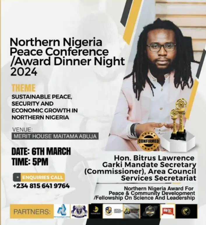 DON'T FORGET IT'S THIS WEDNESDAY 
NORTHERN NIGERIA PEACE CONFERENCE/AWARDS

DATE:6TH MARCH
VENUE:MERIT HOUSE MAITAMA
TIME:5:00 PM

#peaceachieversawards 
#Arewa 

cc:<a href="/mafp2016/">Amb Kingsley Amafibe</a> 
<a href="/iam_venzan/">TRULY VENZAN</a>