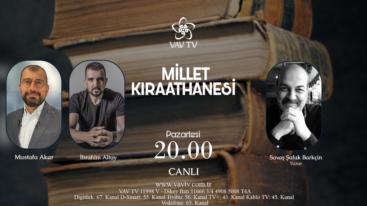 📌 #MilletKıraathanesi’ne bu hafta Savaş Şafak Barkçin konuk oluyor… 📺 @mustafa_akar_’ın sunumu, @ibrahimbaltay’ın katkılarıyla Pazartesi 20.00’de VAV TV’de… @SavasSBarkcin