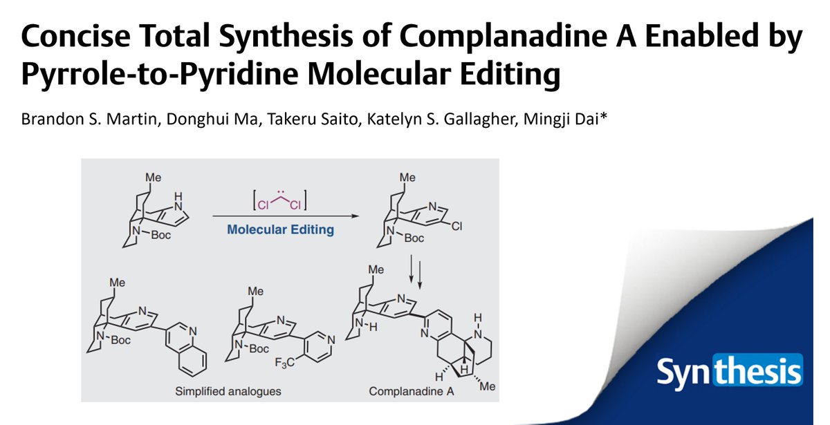 @MingjiDai and his co-workers @EmoryUniversity report the total synthesis of complanadine A using a pyrrole-to-pyridine #molecularediting strategy 👉brnw.ch/21wHxxP #totalsynthesis #skeletalediting #alkaloids #ringexpansion