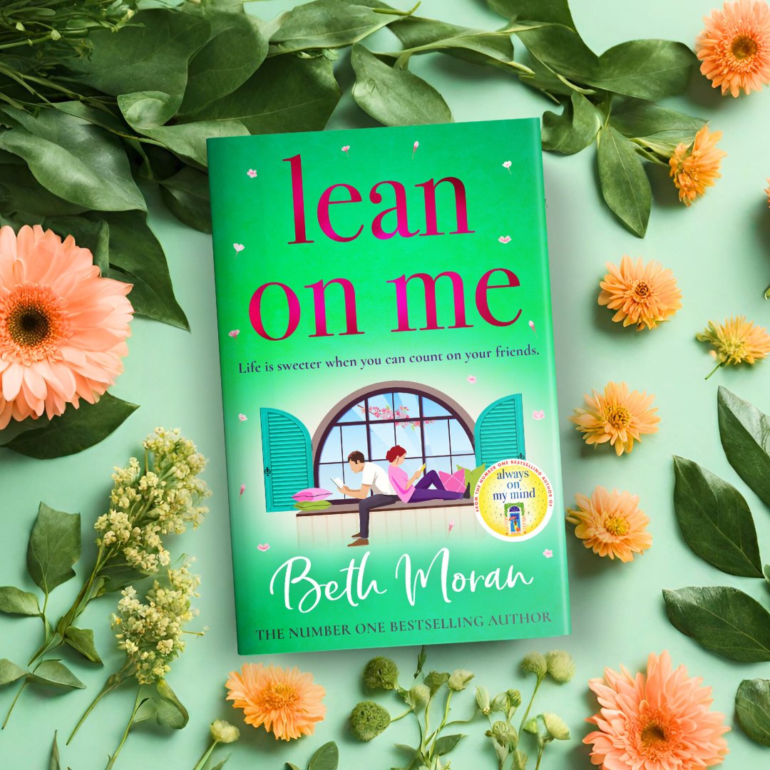 Happy publication day @bethcmoran! 🎉 #LeanOnMe is the gorgeous new uplifting, heartwarming read from # 1 bestselling author Beth Moran! Perfect for fans of Jill Mansell, Philippa Ashley and Jenny Colgan, get your copy today: mybook.to/leanonmesocial