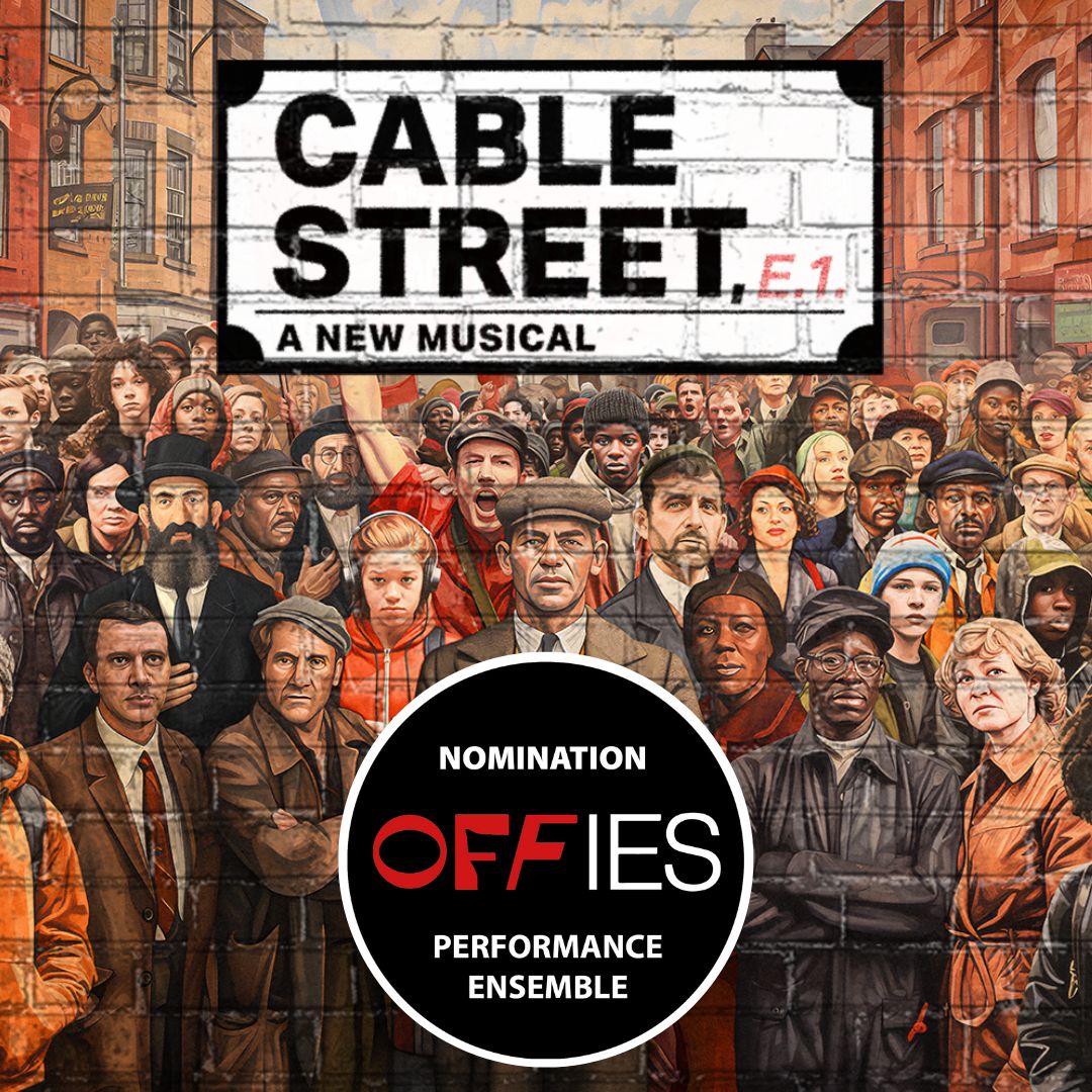 Cable Street - A New Musical (@cablestmusical) on Twitter photo We have been nominated for an @offwestendcom #Offie award for PERFORMANCE ENSEMBLE.
What a great start to the week - let us know if you're joining us for a show soon!
🎟️ Returns and mailing list sign-up info <a href="/swkplay/">Southwark Playhouse</a>: southwarkplayhouse.co.uk/productions/ca… We have been nominated for an @offwestendcom #Offie award for PERFORMANCE ENSEMBLE.
What a great start to the week - let us know if you're joining us for a show soon!
🎟️ Returns and mailing list sign-up info <a href="/swkplay/">Southwark Playhouse</a>: southwarkplayhouse.co.uk/productions/ca…