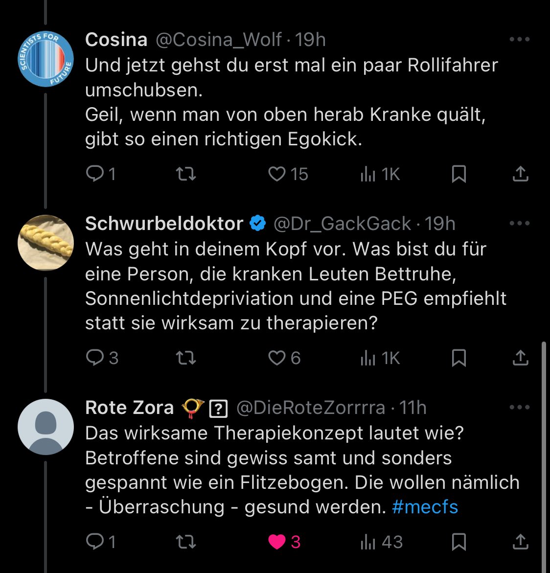 Hier übrigens der mit Abstand dümmste Kommentar dazu, weil an Ironie nicht mehr zu überbieten.

“Warum gehst du ins Hospiz weil du Darmkrebs im Endstadium hast? Lass dich doch wirksam therapieren!!!11!!!”