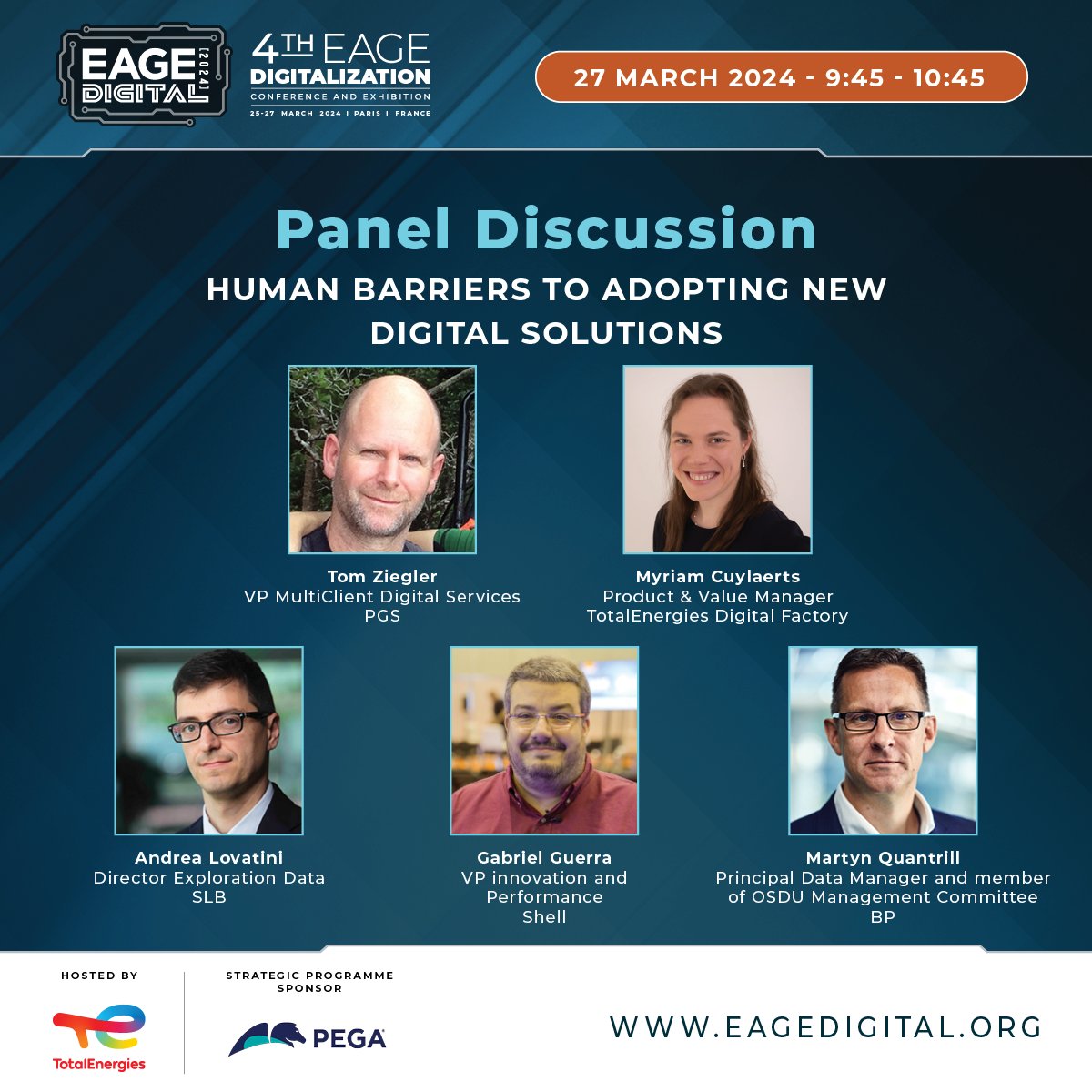 Join 'Human Barriers to Digital Solutions' panel with experts from PGS, TotalEnergies, SLB, Shell, and BP. Tackle leadership, talent, culture, and job security in digital adoption. Register at eageget.org. #EAGEDIGITAL2024