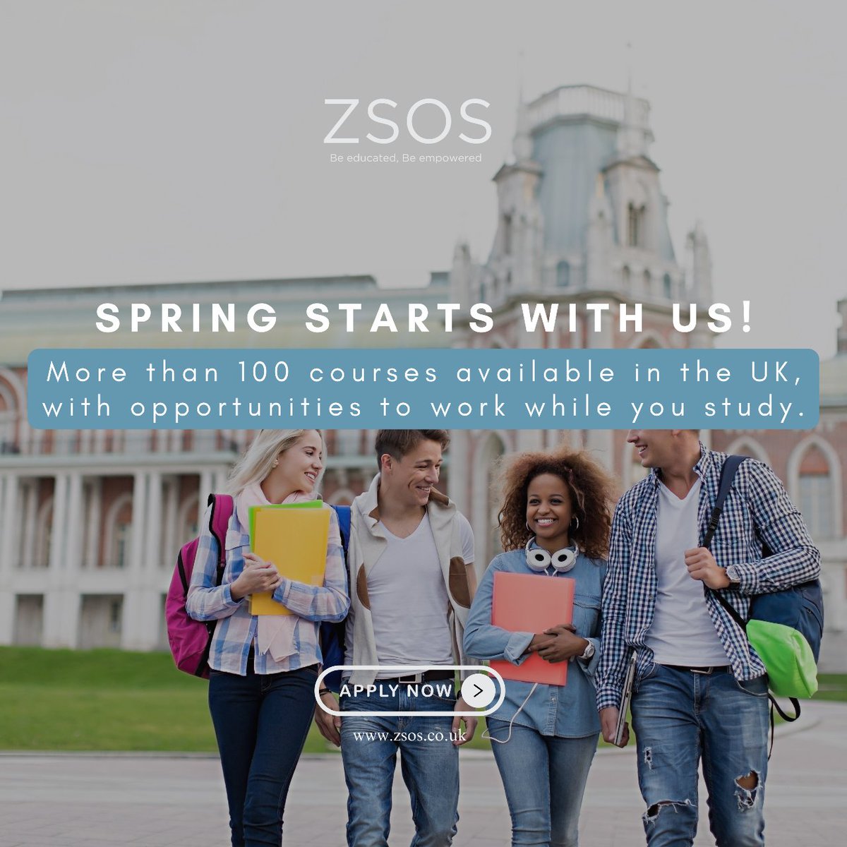 Let your education bloom this Spring with ZSOS! 🌼

Over 100 courses available in the UK, with the flexibility to work while you study. Open the door to a world of possibilities and start your journey with us.

 #StudyInUK #ZSOS #SpringIntake #UKEducation #ZSOS
