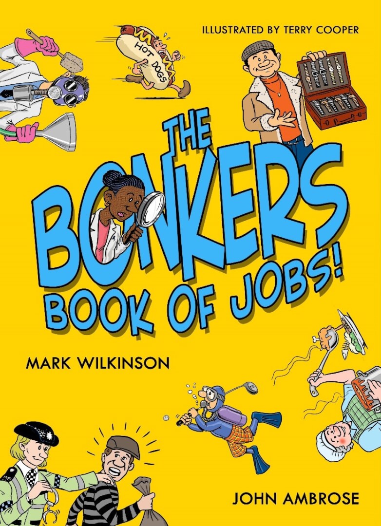 For #NCW2024 we are celebrating the work we do with Primary Age children. Authors Mark Wilkinson and John Ambrose have created a new version of the Bonkers Book of Jobs. To pre-order a copy or make enquiries about our PDF version, please contact admin@complete-careers.com
