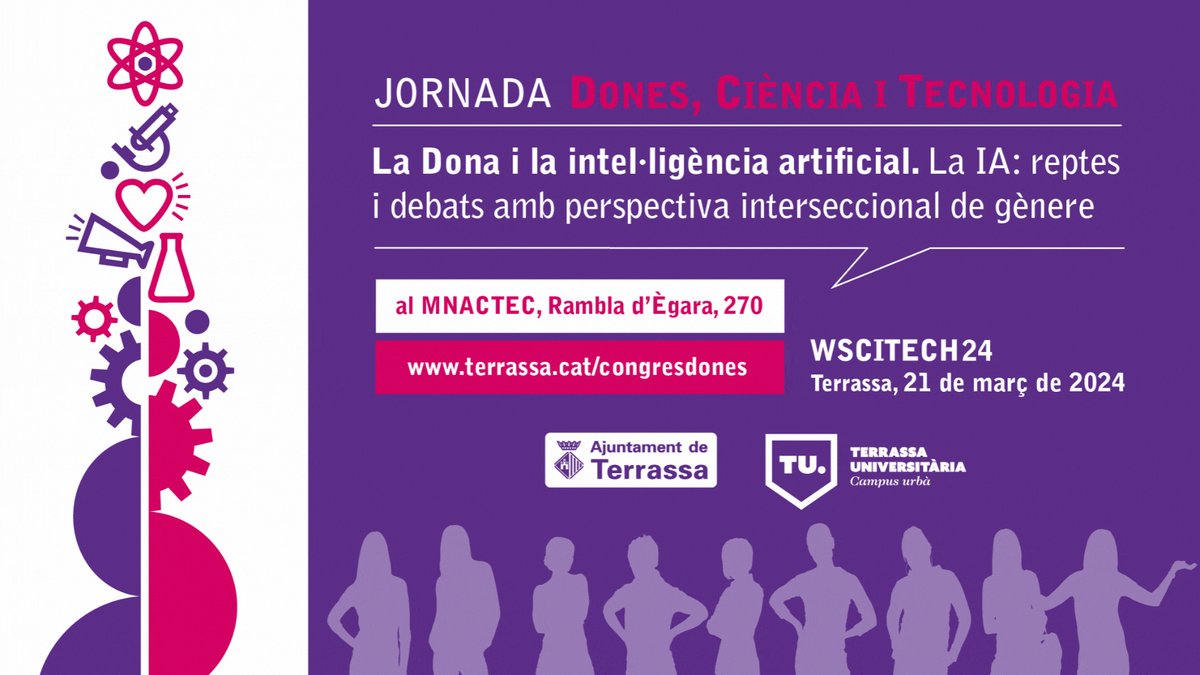 Jornada «La Dona i la intel·ligència artificial» el dia 21 de març, la prèvia del congrés «Dones, Ciència i Tecnologia» 📍al @MNACTEC ⌚️de 10 a 14h ✍️L'assistència és gratuïta, però cal fer la inscripció a terrassa.cat/congresdones bit.ly/DonaCienciaTec…