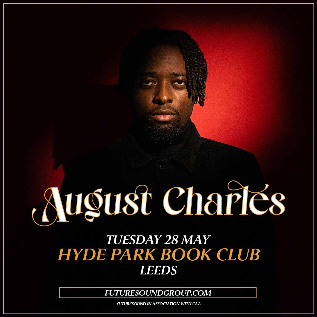 NEW SHOW! Alt-soul artist @Augustcharles_ heads to @HPBCLeeds in May! Tickets on-sale 10am Friday > futuresound.seetickets.com/event/august-c…