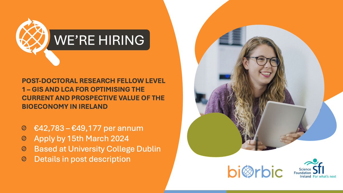BiOrbic is looking for a #postdoc to investigate GIS and #LCA for optimising the current and prospective value of the #bioeconomy in Ireland!

To learn more and apply:
ucd.ie/workatucd/jobs/
Select 'search jobs for EXTERNAL applicants'.
Search job reference: 17065