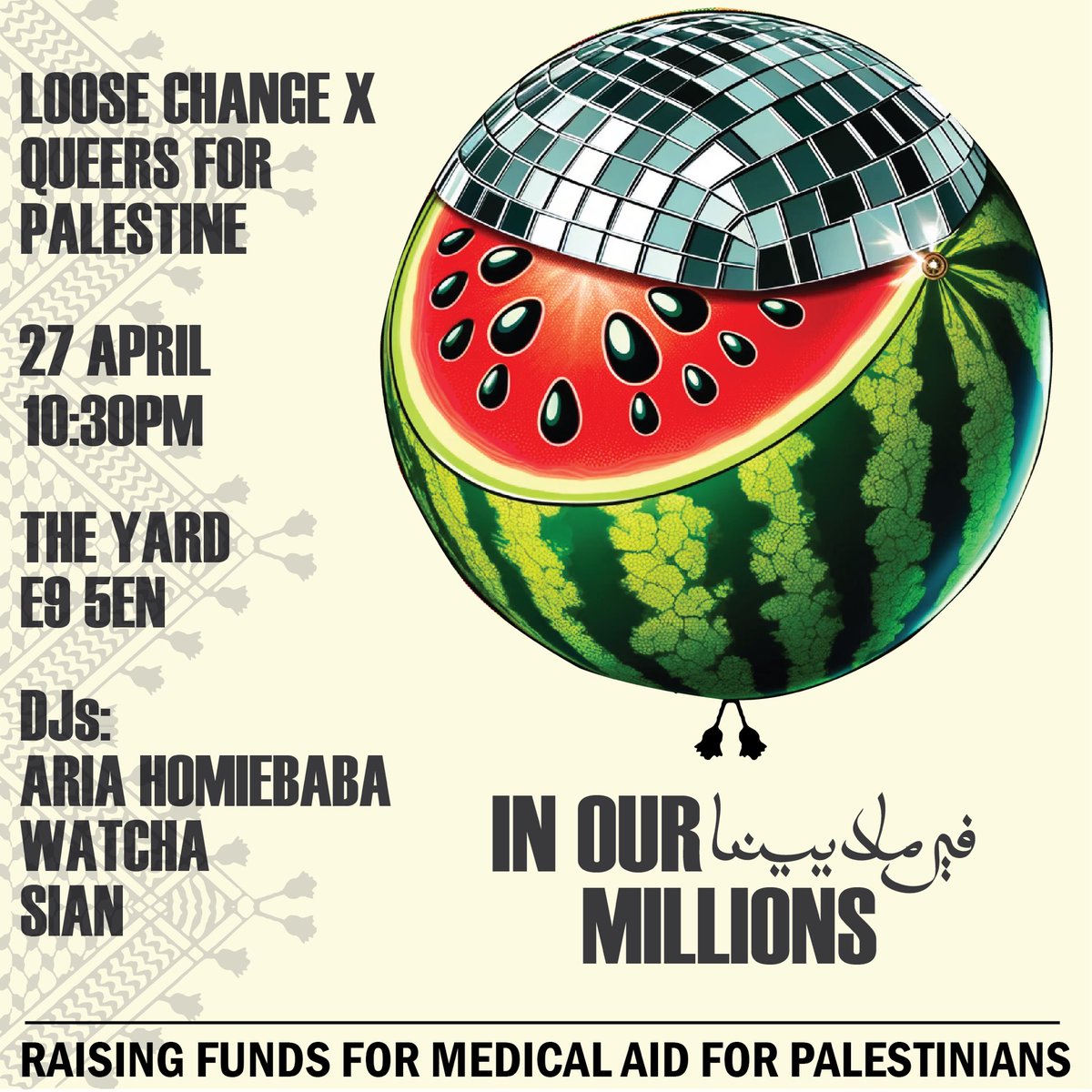 LOOSE CHANGE X QUEERS FOR PALESTINE PRESENT… IN OUR MILLIONS 🍉 

APRIL 27. TIX VIA BIO