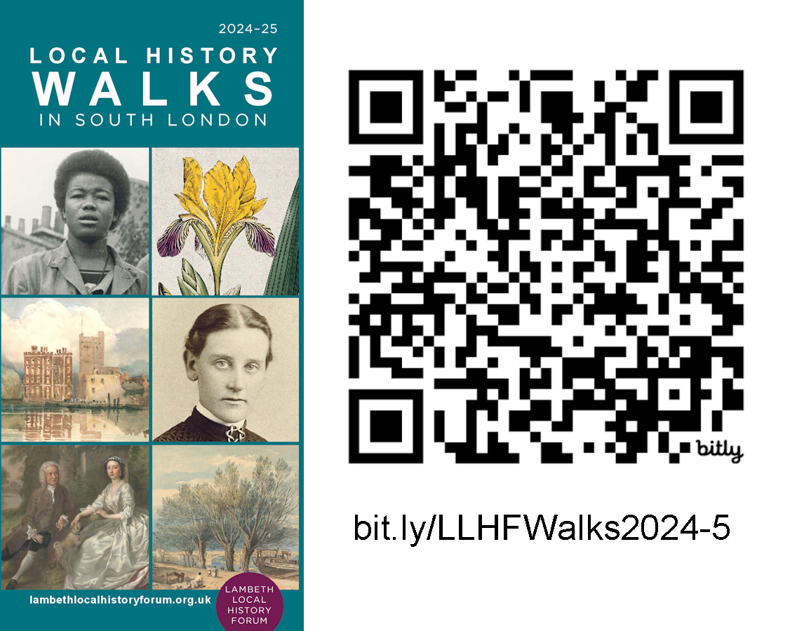 We have just launched our 2024-5 South London Walks leaflet listing more than 90 heritage walks in and around Lambeth, from Waterloo to Norwood. Printed copies will be available from various outlets or download from bit.ly/LLHFWalks2024-5
