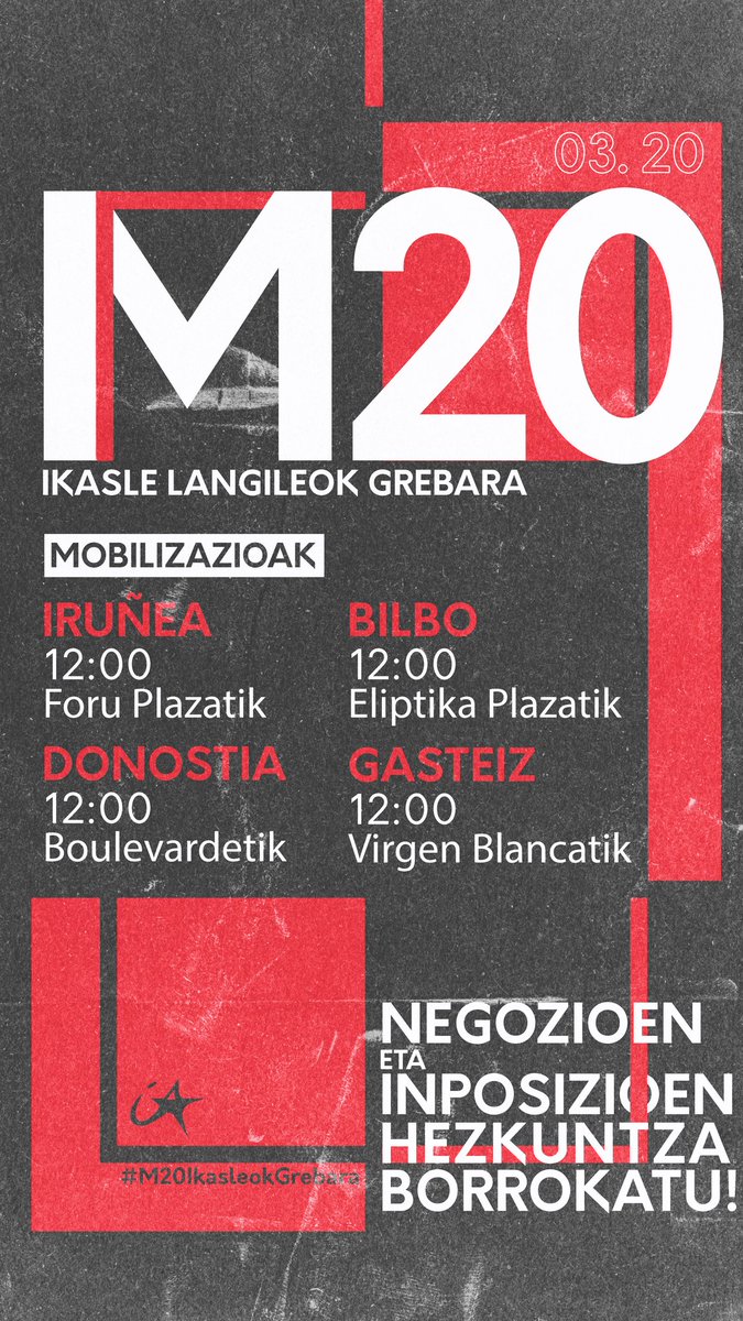 #M20IkasleLangileokGrebara
Inposizioen eta negozioen menpeko hezkuntzari aurre egiteko ezinbestekoa da ikasleok batu eta borrokatzea.

Martxoaren 20an ikasle langileok grebara!