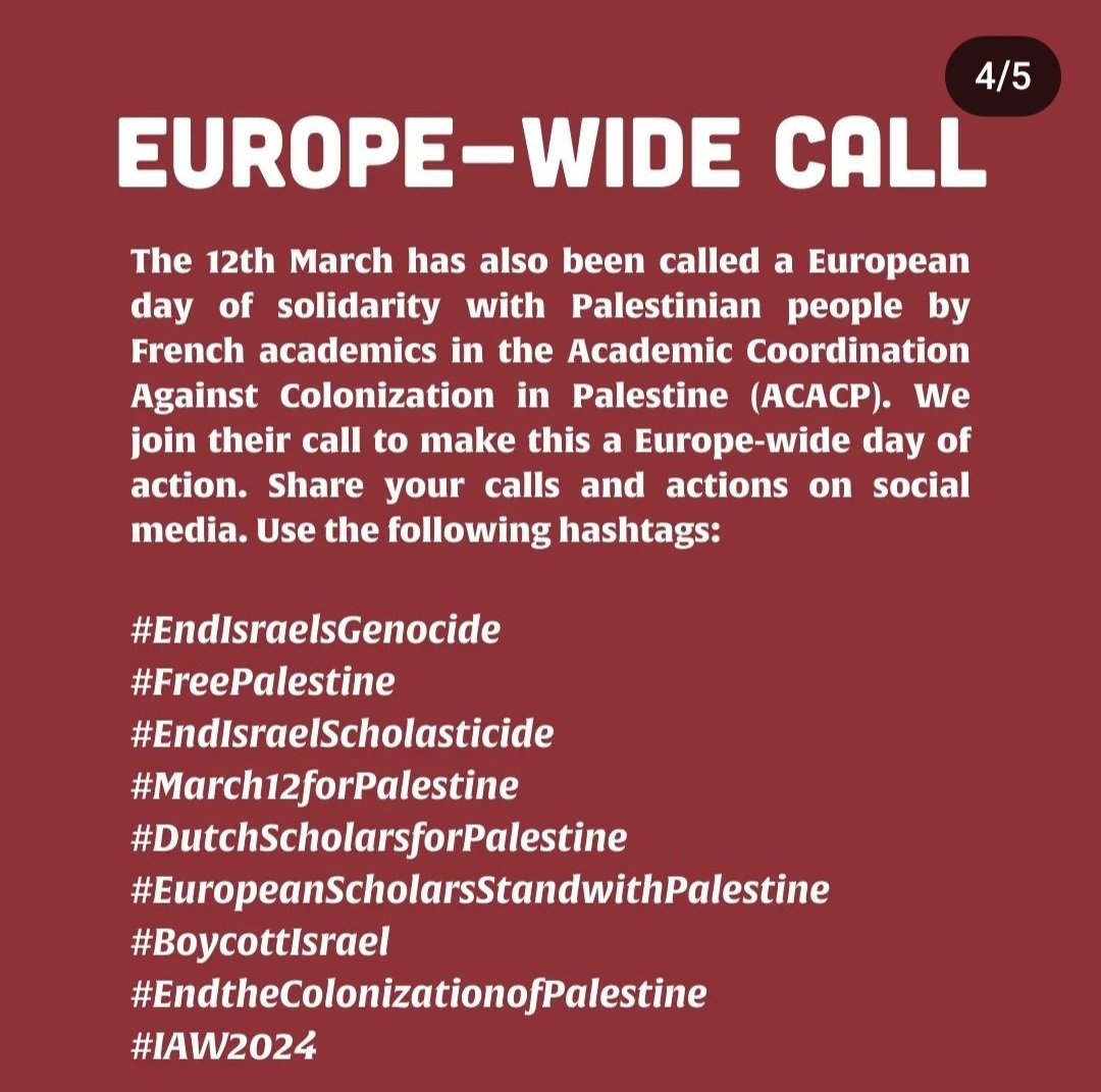 Dutch Scholars for Palestine calls for an action day for Gaza at all Dutch universities on 12th March. It's time to act #EndIsraelsGenocide #FreePalestine
