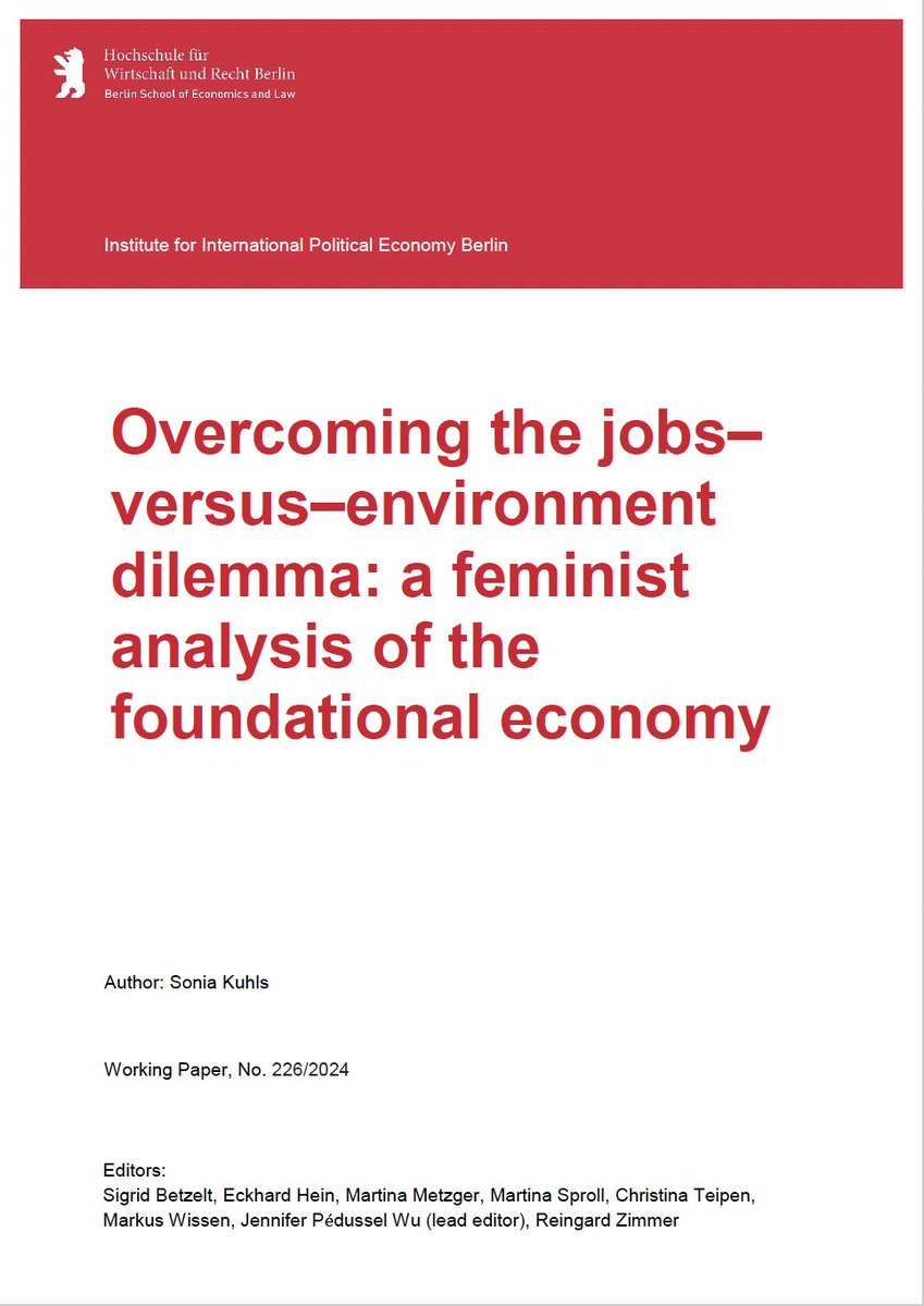 IPE_Berlin's tweet photo. NEW Working Paper

Author: @sonia_wk

An industrial policy pivoting on the foundational economy is well-suited to address the jobs–vs–environment dilemma. Nonetheless, it must engage with feminist critiques of labor and social reproduction to unlock its transformative potential. https://t.co/CSy5rAIa66