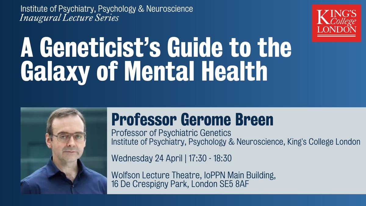 Join us at the IoPPN Inaugural Lecture series featuring Gerome Breen as Professor of Psychiatric Genetics, King’s College London on ‘A Geneticist’s Guide to the Galaxy of #mentalhealth.' 📅Wed 24 April | 17.30-18.30 👉 bit.ly/4bYBoks