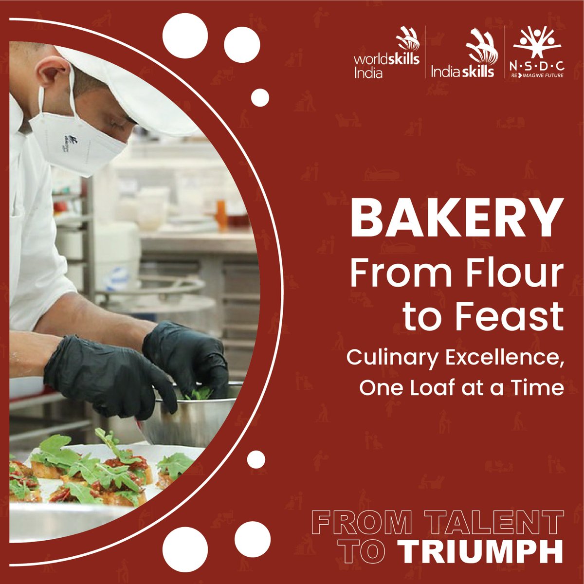 Bringing unmatched heat to Bakery Skills! From kneading to baking, we're ready to Rise Globally. Taste our excellence as we take Baking to new heights! 
 #BakerySkills #CraftingExcellence #ArtOfBaking #TasteTheMagic #SkillsForTheFuture #IndiaSkills #SkillIndia