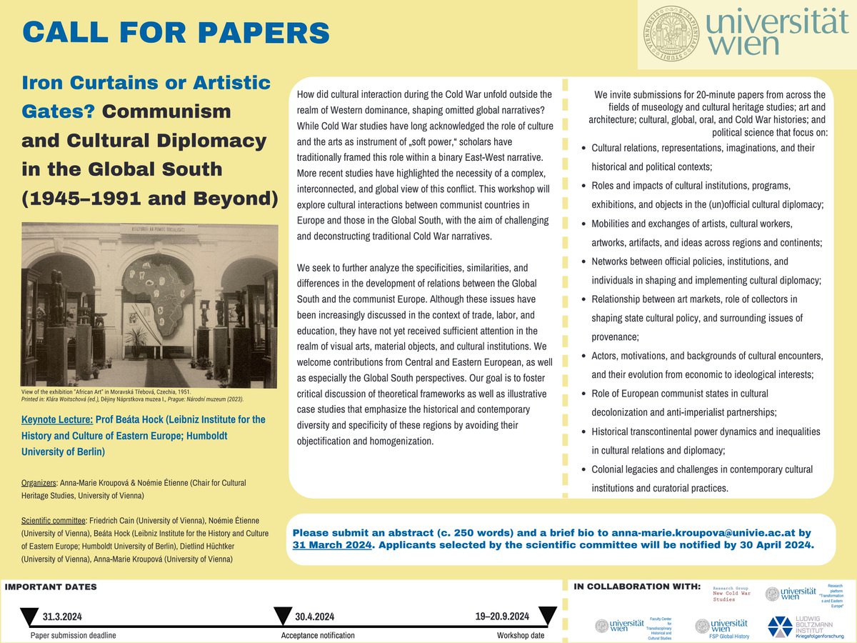 📢#CallforPapers📢 🗺️Join the International #Workshop on 'Iron Curtain or Artistic Gates? Communism and #CulturalDiplomacy in the Global South (1945–1991 and Beyond)' in Vienna on Sep 19-20, 2024 🖊️Submit your work by March 31 to anna-marie.kroupova@univie.ac.at Details below👇