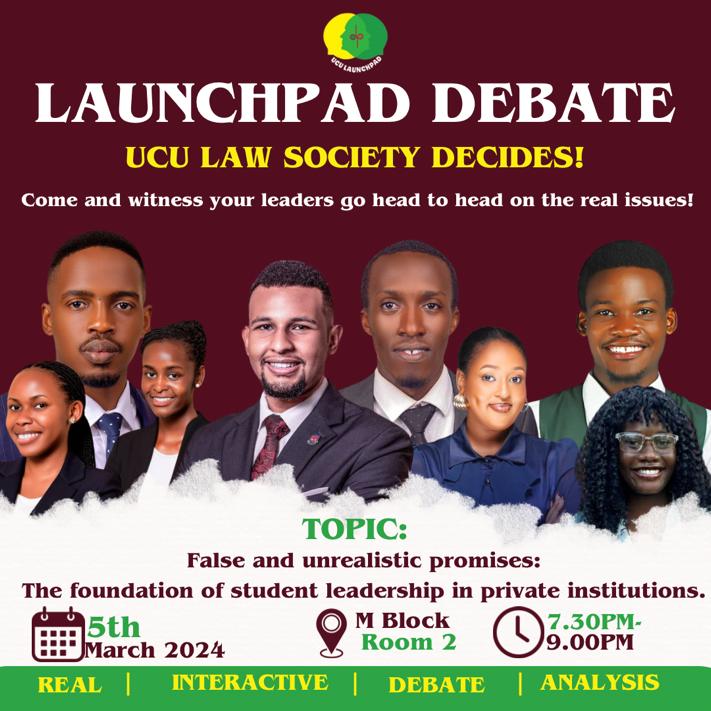 🚀 Exciting times ahead! All UCU students are invited to the LAUNCHPAD DEBATE on 5th March 2024! Witness your leaders tackle real issues head-on. Be there, M Block Room 2, from 7:30PM - 9:00PM. Your voice matters! 💬🎙️ #UCULawSocietyDecides #RealIssues #StudentLeadership