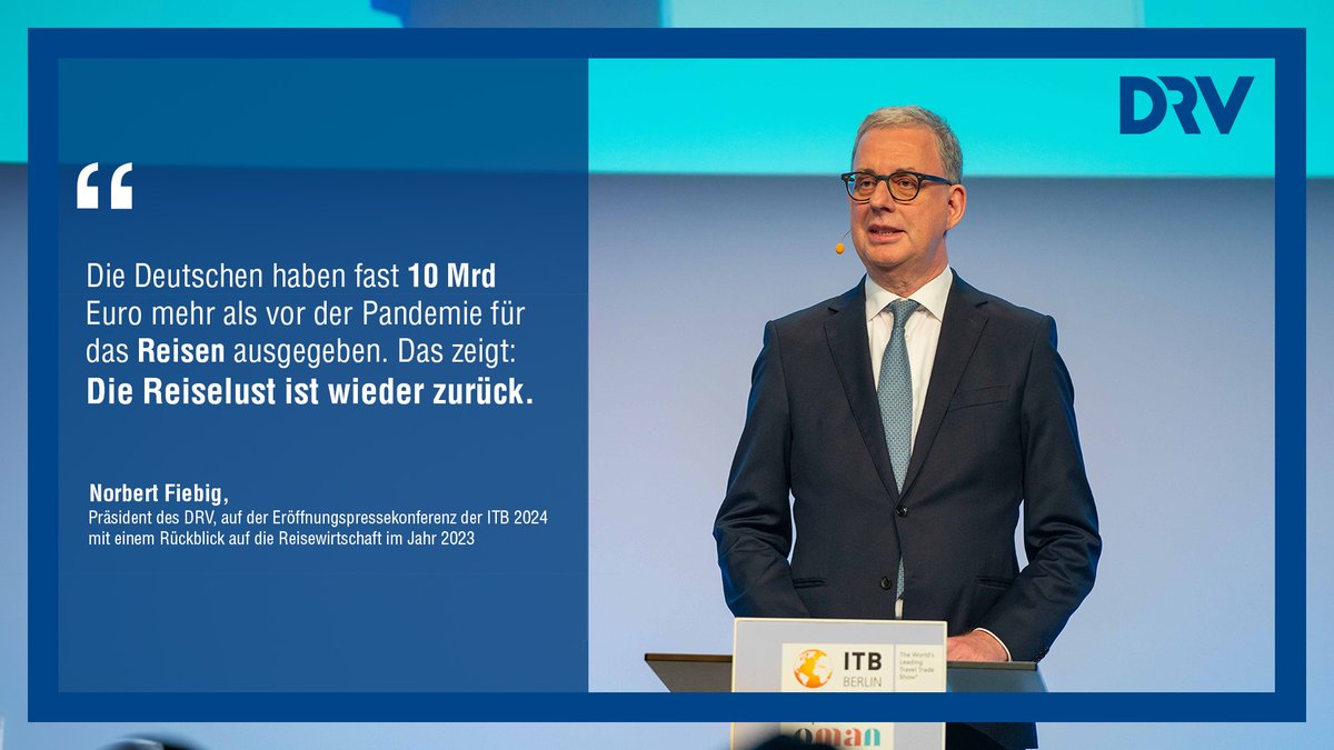 DRVDE's tweet image. 💬 „Die Deutschen haben fast 10 Mrd. Euro mehr als vor der Pandemie für das #Reisen ausgegeben. Das zeigt: Die #Reiselust ist wieder zurück“, so #DRV-Präsident Norbert Fiebig auf der Eröffnungspressekonferenz der @ITB_Berlin.

#Reisewirtschaft