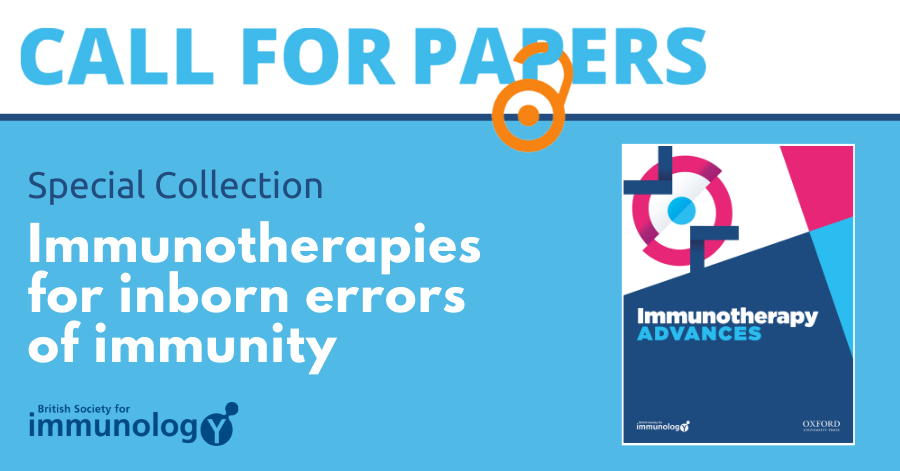 britsocimm's tweet photo. Are you researching applications of #immunotherapy for #InbornErrors of immunity? 

📩 @IMTadvances invites papers on genetics-guided application of novel therapeutics &amp; their mechanism in treating patients with #PrimaryImmunodeficiency

#CallForPapers 👉https://t.co/Qct0cmfnLy https://t.co/SwuFGuoykn