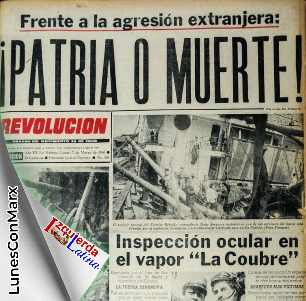 #LunesConMarx 
De las manos de los que nos acusan de terrorismo siempre nos ha llegado el dolor y la muerte, este #4DeMarzo recordamos como los EEUU vuelan en el puerto de la Habana el vapor La Coubre.
#IzquierdaLatina
