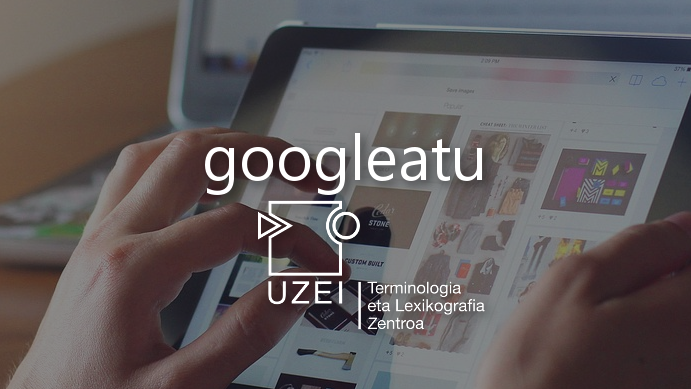 UZEI_'s tweet photo. 🔍 «Googleatu» gehitu dugu #neoloteka-n
👉 https://t.co/TorTVvV4ur
#euskara #neologismoak #hiztegia https://t.co/gyYzG2qZUY