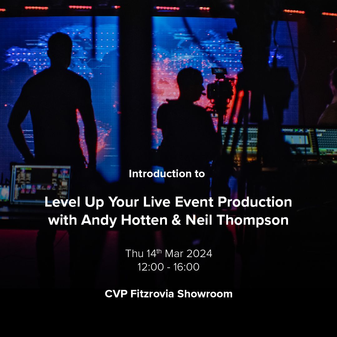 Sony Solutions Specialist Andy Hotten and Sony Independent Certified Expert Neil Thompson will join our team in our CVP Fitzrovia showroom on the 14th March to discuss Sony's trusted and unsurpassed range of live production technology. Register here: buff.ly/431mJRn