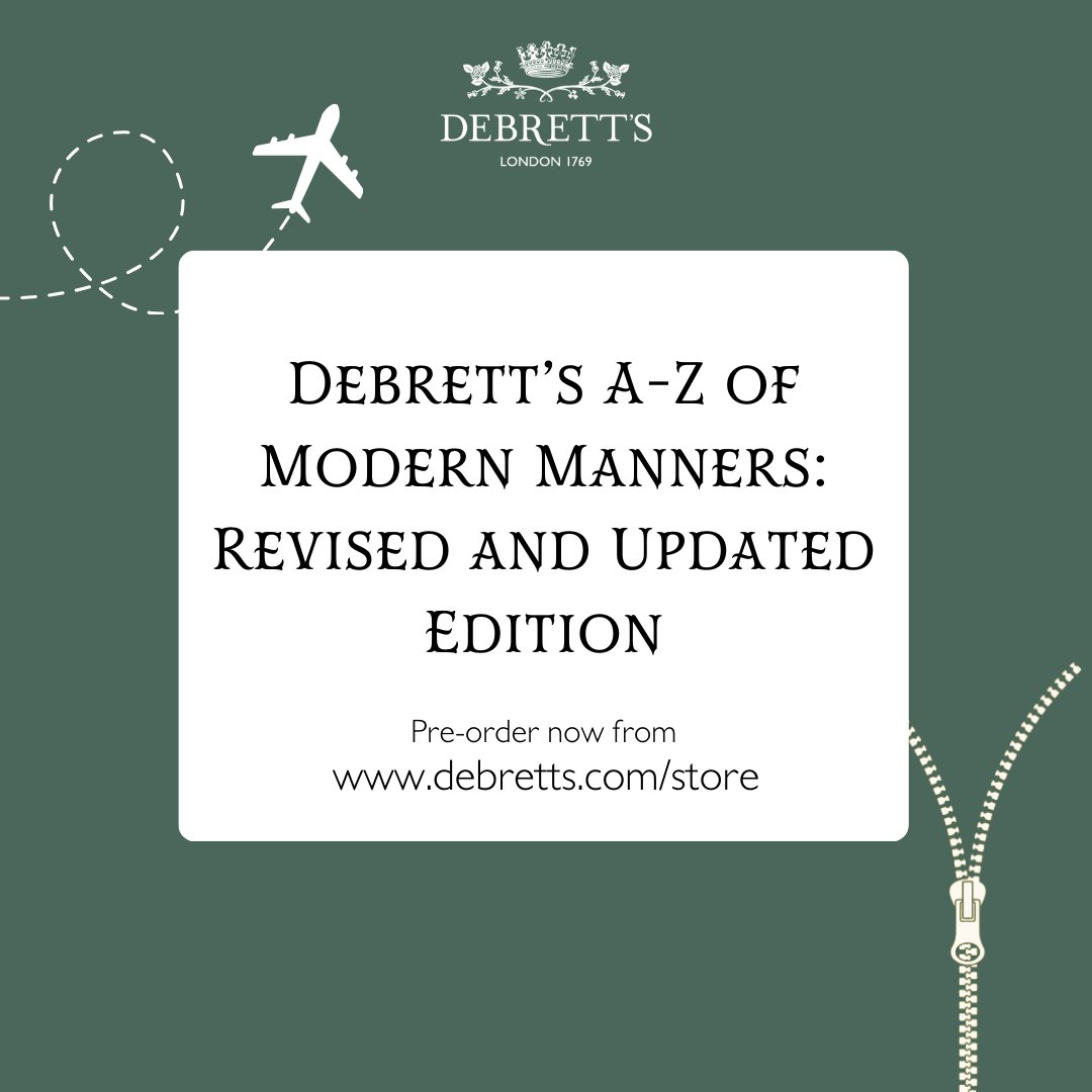 Debrett's A-Z of Modern Manners: Revised and Updated Edition, arriving April 2024. Pre-order your copy now from our online store and receive £5 off. #DebrettsAtoZ #manners