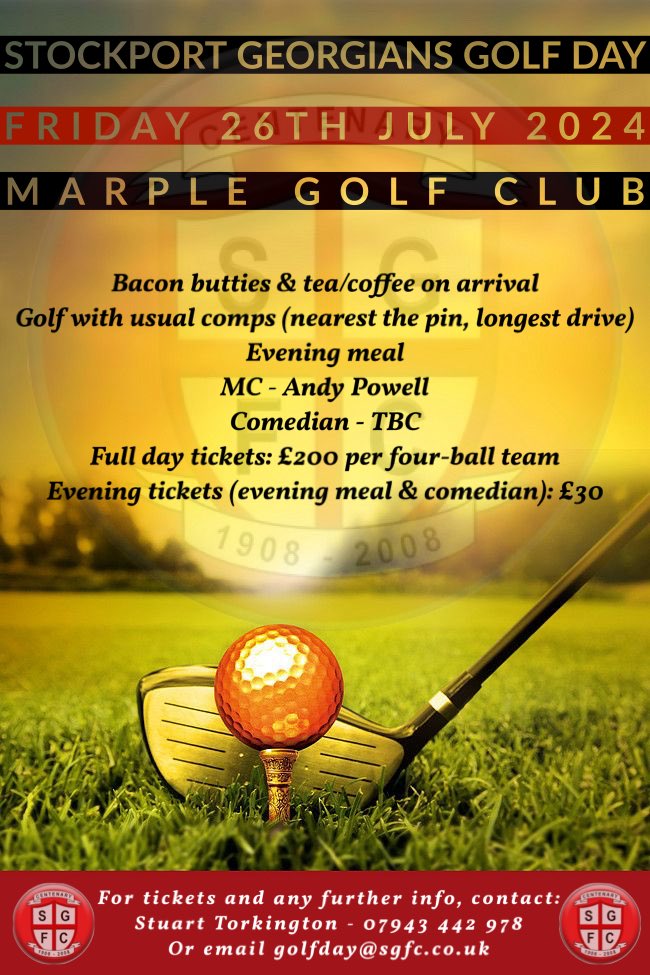 ⛳️ | 𝐀𝐧𝐧𝐮𝐚𝐥 𝐆𝐞𝐨𝐫𝐠𝐢𝐚𝐧𝐬 𝐆𝐨𝐥𝐟 𝐃𝐚𝐲

🗣️ Calling all Golfers - The annual Stockport Georgians Golf Day will take place on Friday 26th July 2024 at <a href="/MarpleGC/">Marple Golf Club</a>🏌️

For further information see the attached poster &amp; for enquiries and/or to book please get in touch!