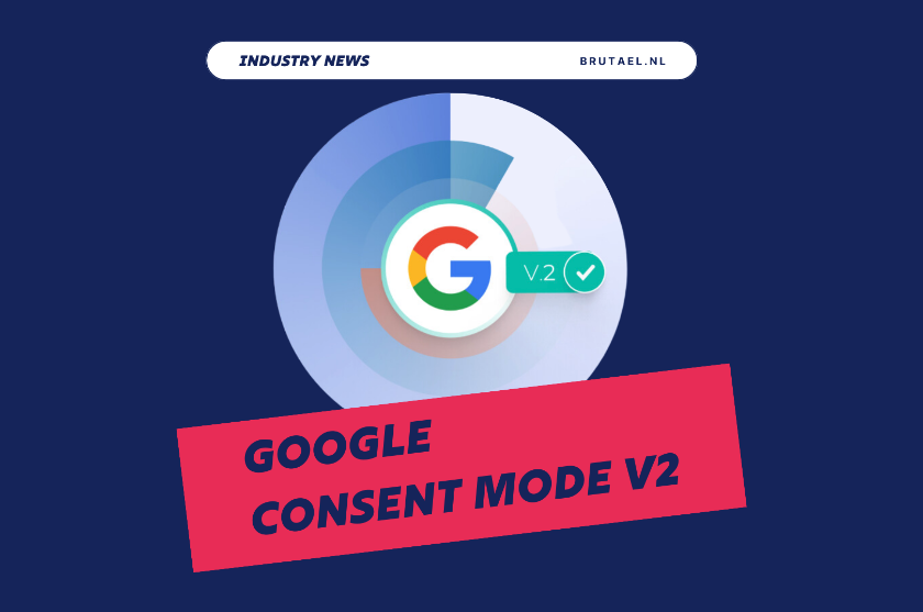 brutaelpunt's tweet photo. INDUSTRY NEWS: Wat is de nieuwe Google Consent Mode V2 waar veel over te doen is en waarom moet je ervoor zorgen dat jouw website ook voldoet aan de EU regelgeving? 

Lees hier het artikel van @brutaelpunt >>> https://t.co/mLm2w6YefF https://t.co/PYHZFw3n9c