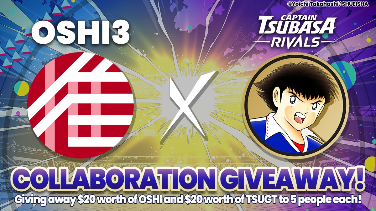 #TsubasaRivals × #OSHI Giveaway📢
OSHI is teaming up with #TsubasaRivals for a giveaway🎊
Join the exciting world of Captain Tsubasa with OSHI!
🎁5 X $TSUGT worth US$20
🎁5 X $OSHI worth US$20

Tasks
✅❤&amp;🔁 this tweet
✅Follow <a href="/gumi_oshi3_en/">OSHI3</a> &amp; <a href="/TsubasaRivalsEN/">CAPTAIN TSUBASA -RIVALS-</a>
⏰Mar. 10th